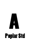 Poplar Std. Font